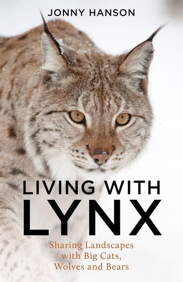 Living with Lynx by Jonny Hanson